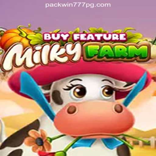 Explore the Fascinating World of MilkyFarmBuyFeature at PAKWIN777.com